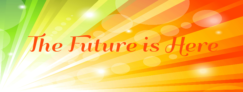The-Future-is-Here